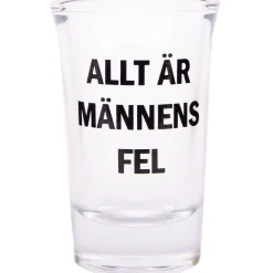Snapsglas, Allt är männens fel