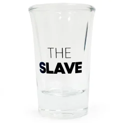 Snapsglas, The Slave