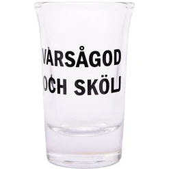 Snapsglas, varsågod och skölj