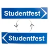 Vägskylt, Studentfest 40x10 cm